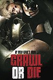 Crawl or Die (2014) Poster