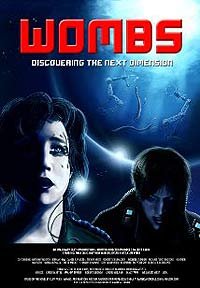 Wombs Discovering the Next Dimension (2011) Movie Poster