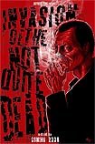 Invasion of the Not Quite Dead (2015)