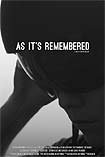 As It's Remembered (2018) Poster
