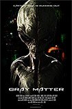 Gray Matter (2018) Poster
