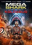 Mega Shark vs. Kolossus (2015) Poster