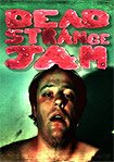 Dead Strange Jam (2015) Poster