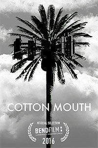Cotton Mouth (2015) Movie Poster