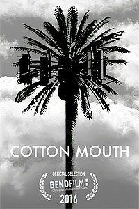 Cotton Mouth (2015) Movie Poster