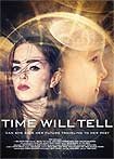 Time Will Tell (2018) Poster