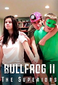 Bullfrog II: The Superiors (2018) Movie Poster