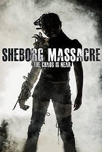 Sheborg Massacre (2016) Movie Poster