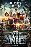 Attack of the Southern Fried Zombies (2017)