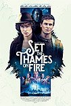 Set the Thames on Fire (2015) Poster