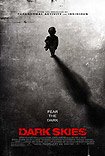 Dark Skies (2013) Poster