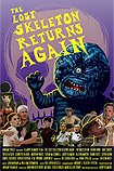 Lost Skeleton Returns Again, The (2009) Poster