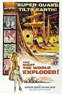 Night the World Exploded, The (1957) Movie Poster Night the World Exploded, The (1957) Movie Poster