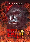 Revolt of the Empire of the Apes (2017) Poster
