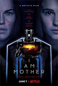 I Am Mother (2019) Movie Poster