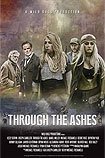 Through the Ashes (2019) Poster