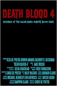 Death Blood 4: Revenge of the Killer Nano-Robotic Blood Virus (2019) Movie Poster